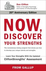 Now, Discover Your Strengths: The revolutionary Gallup program that shows you how to develop your unique talents and strengths kaina ir informacija | Saviugdos knygos | pigu.lt