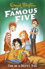 Famous Five: Five On A Secret Trail: Book 15, Book 15 kaina ir informacija | Knygos paaugliams ir jaunimui | pigu.lt