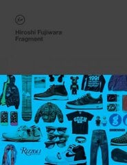 Hiroshi Fujiwara: Fragment kaina ir informacija | Knygos apie meną | pigu.lt