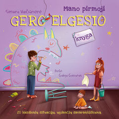 Mano pirmoji gero elgesio knyga цена и информация | Развивающие книги | pigu.lt