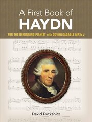 First Book of Haydn: With Downloadable MP3s цена и информация | Книги об искусстве | pigu.lt