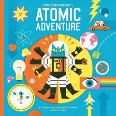 Professor Astro Cat's Atomic Adventure kaina ir informacija | Knygos paaugliams ir jaunimui | pigu.lt