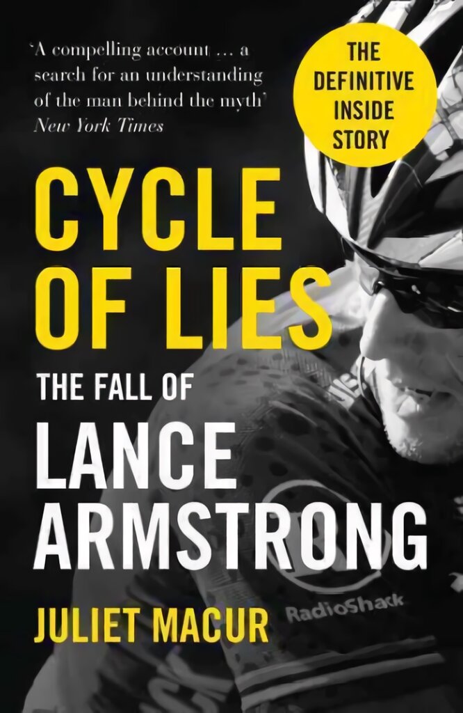 Cycle of Lies: The Fall of Lance Armstrong kaina ir informacija | Biografijos, autobiografijos, memuarai | pigu.lt