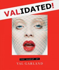 Validated: The Makeup of Val Garland kaina ir informacija | Saviugdos knygos | pigu.lt