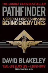 Pathfinder: A Special Forces Mission Behind Enemy Lines kaina ir informacija | Istorinės knygos | pigu.lt