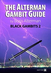 Alterman Gambit Guide: Black Gambits 2 цена и информация | Развивающие книги | pigu.lt