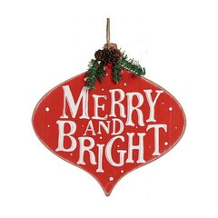 Pakabinama Kalėdinė dekoracija - 'Merry and Bright' kaina ir informacija | Kalėdinės dekoracijos | pigu.lt