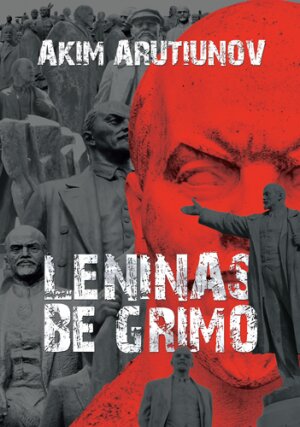 Leninas be grimo kaina ir informacija | Istorinės knygos | pigu.lt