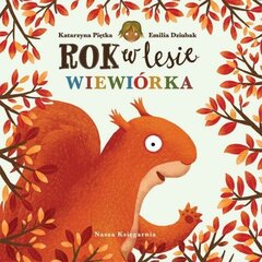 Rok w lesie. Wiewiórka цена и информация | Книги для детей | pigu.lt