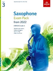 Saxophone Exam Pack from 2022, ABRSM Grade 3: Selected from the syllabus from 2022. Score & Part, Audio Downloads, Scales & Sight-Reading цена и информация | Книги об искусстве | pigu.lt