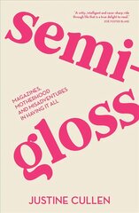 Semi-Gloss цена и информация | Fantastinės, mistinės knygos | pigu.lt