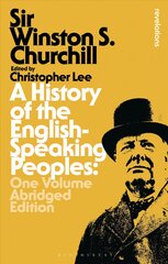 History of the English-Speaking Peoples: One Volume Abridged Edition kaina ir informacija | Istorinės knygos | pigu.lt