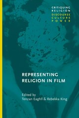 Representing Religion in Film цена и информация | Духовная литература | pigu.lt