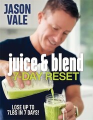 Juice & Blend: 7-Day Reset kaina ir informacija | Saviugdos knygos | pigu.lt