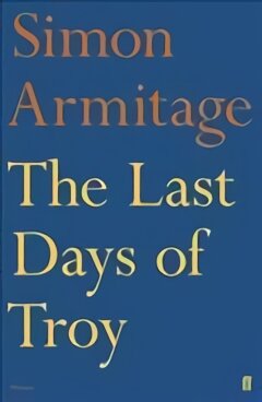 Last Days of Troy Main цена и информация | Apsakymai, novelės | pigu.lt