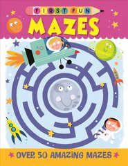 First Fun: Mazes: Over 50 Amazing Mazes цена и информация | Книги для малышей | pigu.lt