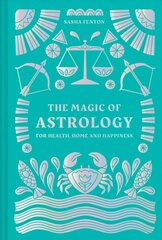 Magic of Astrology: For Health, Home and Happiness цена и информация | Самоучители | pigu.lt