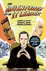 Adventures of an IT Leader, Updated Edition with a New Preface by the Authors Updated ed. kaina ir informacija | Ekonomikos knygos | pigu.lt