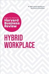 Hybrid Workplace: The Insights You Need from Harvard Business Review kaina ir informacija | Ekonomikos knygos | pigu.lt