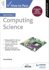 How to Pass National 5 Computing Science, Second Edition цена и информация | Книги для подростков  | pigu.lt