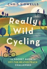 Really Wild Cycling kaina ir informacija | Knygos apie sveiką gyvenseną ir mitybą | pigu.lt