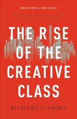 The Rise of the Creative Class kaina ir informacija | Socialinių mokslų knygos | pigu.lt