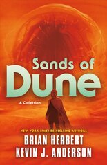 Sands of Dune: Novellas from the Worlds of Dune kaina ir informacija | Fantastinės, mistinės knygos | pigu.lt