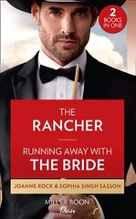 Rancher / Running Away With The Bride: The Rancher (Dynasties: Mesa Falls) / Running Away with the Bride (Nights at the Mahal) цена и информация | Фантастика, фэнтези | pigu.lt