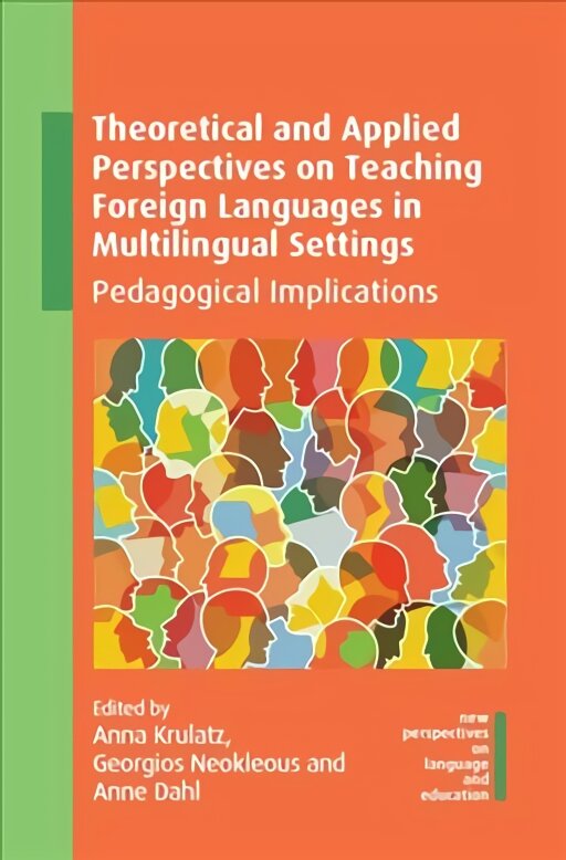 Theoretical and Applied Perspectives on Teaching Foreign Languages in Multilingual Settings: Pedagogical Implications kaina ir informacija | Užsienio kalbos mokomoji medžiaga | pigu.lt