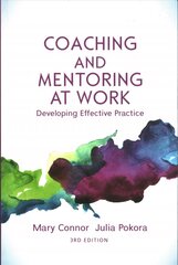 Coaching and Mentoring at Work: Developing Effective Practice: Developing Effective Practice 3rd edition kaina ir informacija | Ekonomikos knygos | pigu.lt