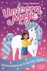 Unicorn Magic: Shimmerbreeze and the Sky Spell: Series 1 Book 2 kaina ir informacija | Knygos paaugliams ir jaunimui | pigu.lt