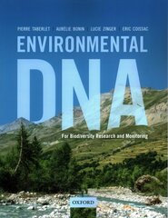 Environmental DNA: For Biodiversity Research and Monitoring kaina ir informacija | Ekonomikos knygos | pigu.lt