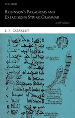 Robinson's Paradigms and Exercises in Syriac Grammar 6th Revised edition kaina ir informacija | Dvasinės knygos | pigu.lt