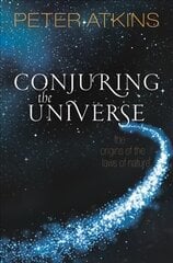 Conjuring the Universe: The Origins of the Laws of Nature kaina ir informacija | Ekonomikos knygos | pigu.lt