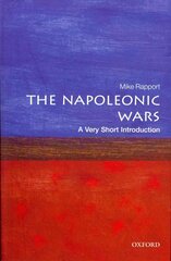 Napoleonic Wars: A Very Short Introduction kaina ir informacija | Istorinės knygos | pigu.lt