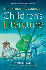 Oxford Companion to Children's Literature 2nd Revised edition kaina ir informacija | Enciklopedijos ir žinynai | pigu.lt