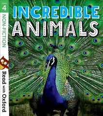 Read with Oxford: Stage 4: Non-fiction: Incredible Animals kaina ir informacija | Knygos paaugliams ir jaunimui | pigu.lt