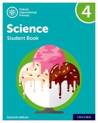 Oxford International Primary Science Second Edition: Student Book 4 2 цена и информация | Книги для подростков и молодежи | pigu.lt