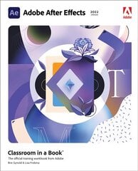 Adobe After Effects Classroom in a Book (2022 release) цена и информация | Книги по экономике | pigu.lt