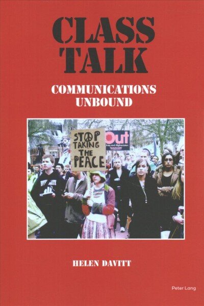 Class Talk: Communications Unbound цена и информация | Užsienio kalbos mokomoji medžiaga | pigu.lt