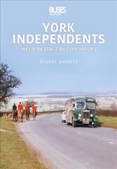 York Independents: Western Operators: Western Stage Bus Operators цена и информация | Путеводители, путешествия | pigu.lt