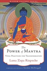 Power of Mantra: Vital Energy for Transformation kaina ir informacija | Dvasinės knygos | pigu.lt