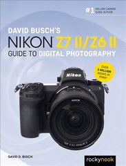 David Busch's Nikon Z7 II/Z6 II цена и информация | Книги по фотографии | pigu.lt