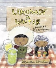 Lemonade in Winter: A Book About Two Kids Counting Money kaina ir informacija | Knygos mažiesiems | pigu.lt