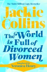 World is Full of Divorced Women: introduced by Veronica Henry Reissue цена и информация | Фантастика, фэнтези | pigu.lt