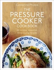 Pressure Cooker Cookbook kaina ir informacija | Receptų knygos | pigu.lt