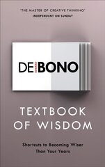 Textbook of Wisdom: Shortcuts to Becoming Wiser Than Your Years цена и информация | Самоучители | pigu.lt