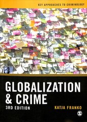Globalization and Crime 3rd Revised edition kaina ir informacija | Socialinių mokslų knygos | pigu.lt