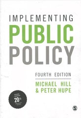 Implementing Public Policy: An Introduction to the Study of Operational Governance 4th Revised edition цена и информация | Книги по социальным наукам | pigu.lt