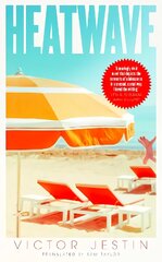 Heatwave: An Evening Standard Best New Book of 2021 kaina ir informacija | Fantastinės, mistinės knygos | pigu.lt